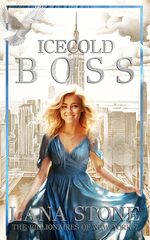 book cover - Lana Stone: Icecold Boss